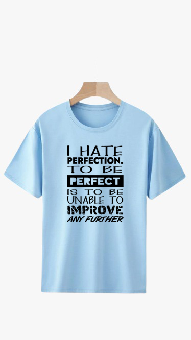 I HATE PERFECTION PRINT UNISEX T-SHIRT