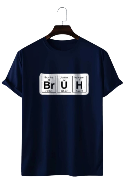 BRUH PERODIC PRINTED  PRINT UNISEX T-SHIRT