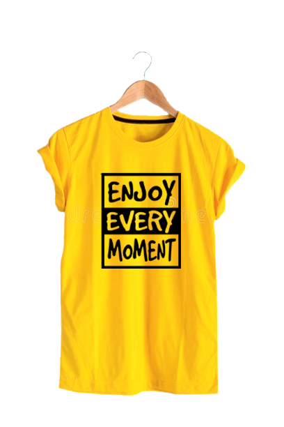 ENJOY EVERY MOMENT PRINT UNISEX T-SHIRT