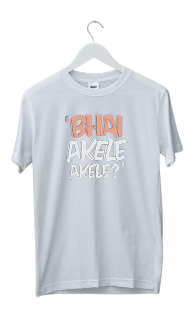 PLUS SIZE BHAI AKELE AKELE? PRINT UNISEX T-SHIRT
