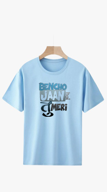 BENCHO! JAAN HAI TU MERI PRINT UNISEX T-SHIRT