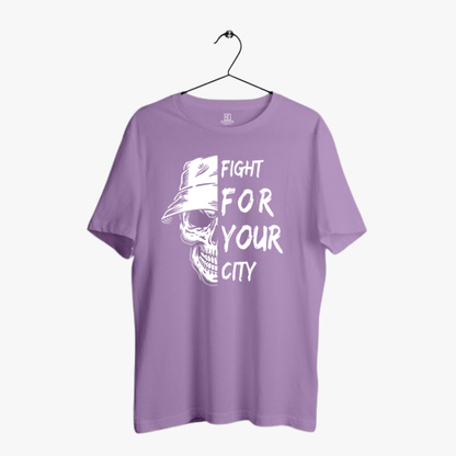 FIGHT FOR YOUR CITY PRINT UNISEX T-SHIRT