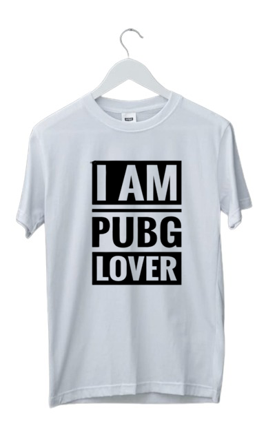 I AM PUBG LOVER PRINT UNISEX T-SHIRT