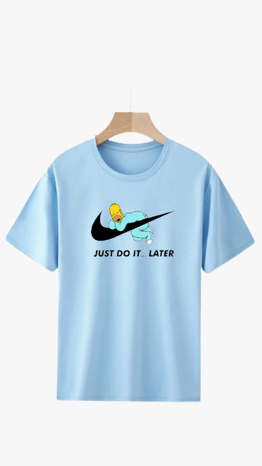 JUST DO IT.... LATER PRINT UNISEX T-SHIRT