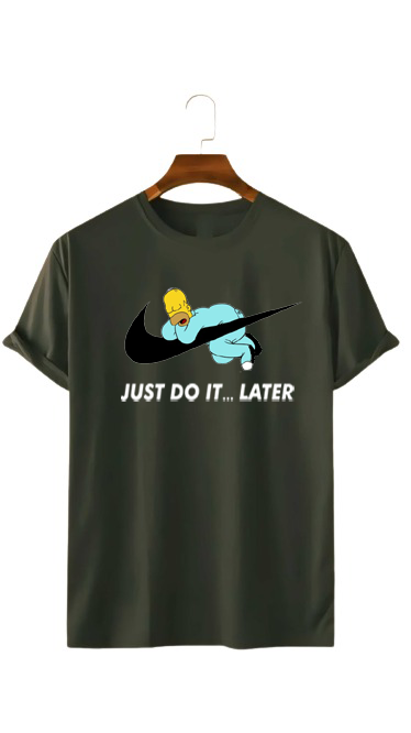 JUST DO IT.... LATER PRINT UNISEX T-SHIRT