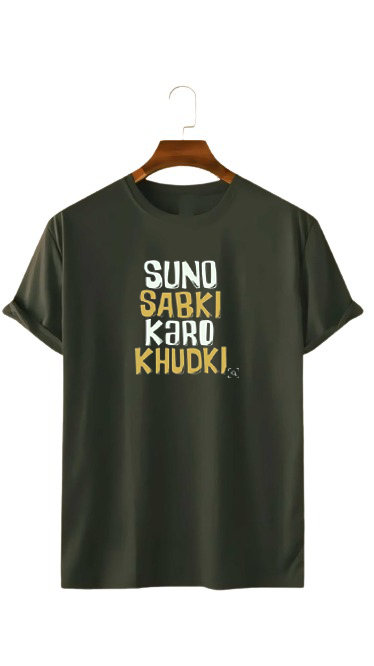SUNO SABKI KARO KHUDKI PRINT UNISEX T-SHIRT