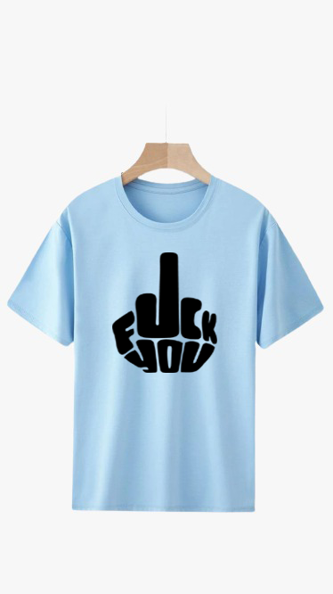 FUCK YOU PRINT UNISEX T-SHIRT