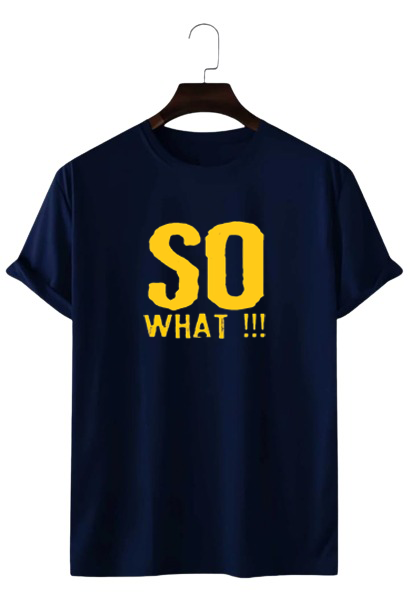SO WHAT!!! PRINT UNISEX T-SHIRT