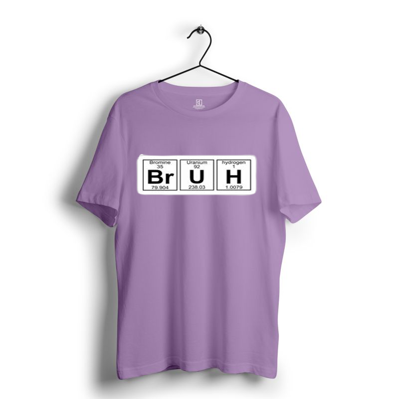 BRUH PERODIC PRINTED  PRINT UNISEX T-SHIRT