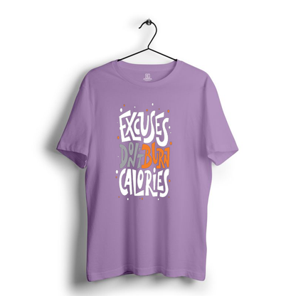 PLUS SIZE EXCUSE DON'T BURN CALORIES PRINT UNISEX T-SHIRT