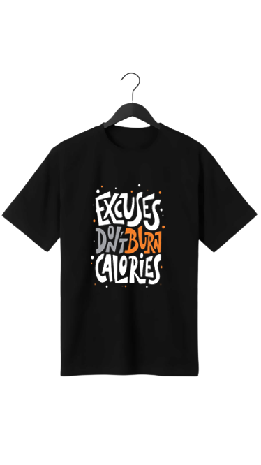 PLUS SIZE EXCUSE DON'T BURN CALORIES PRINT UNISEX T-SHIRT