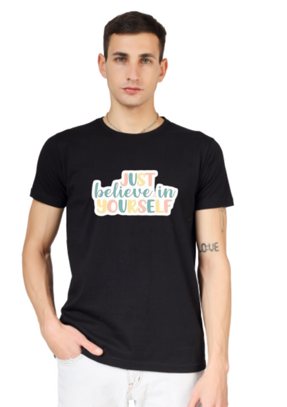JUST BELIEVE IN YOURSELF PRINT UNISEX T-SHIRT