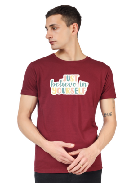 JUST BELIEVE IN YOURSELF PRINT UNISEX T-SHIRT