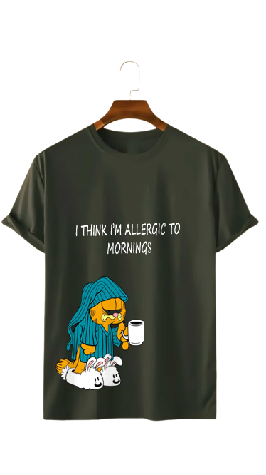 I THINK I'M ALLERGIC TO MORNINGS " PRINT UNISEX T-SHIRT