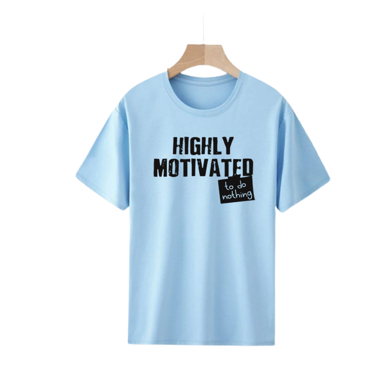 HIGHLY MOTIVATED PRINT UNISEX T-SHIRT