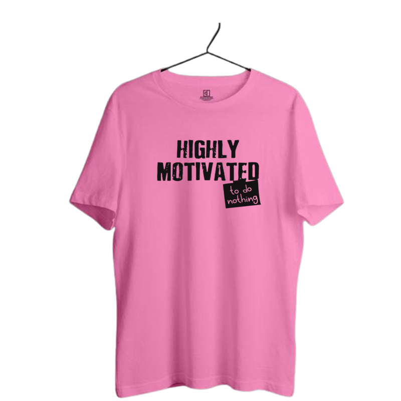 HIGHLY MOTIVATED PRINT UNISEX T-SHIRT